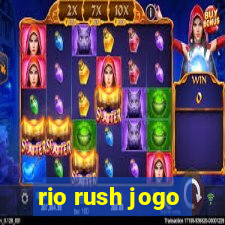 rio rush jogo